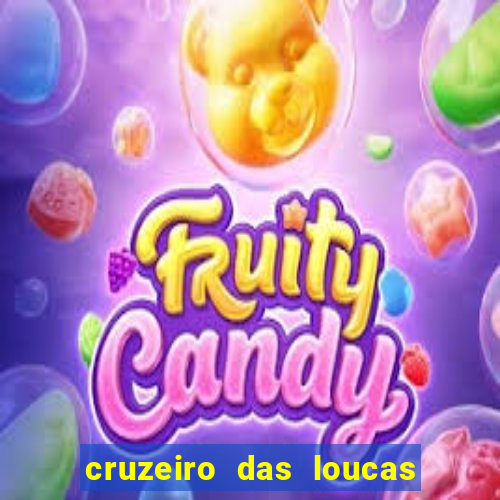 cruzeiro das loucas (2002) torrent